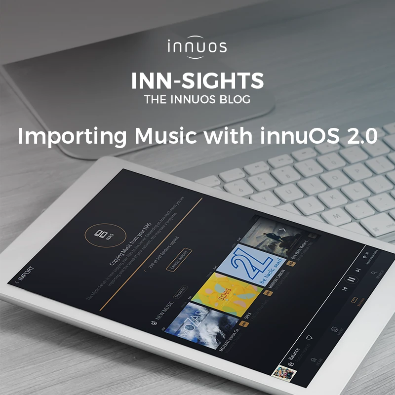 Importing Music with innuOS 2.0